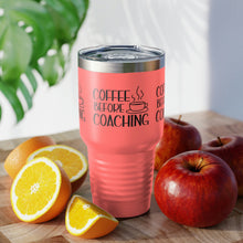 Load image into Gallery viewer, &quot;Coffee Before Coaching&quot; Ringneck Tumbler, 30oz
