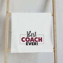 Load image into Gallery viewer, &quot;Best Coach Ever&quot; Hand Towel
