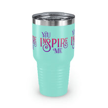 Load image into Gallery viewer, &quot;You Inspire Me&quot; Ringneck Tumbler, 30oz
