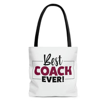 Load image into Gallery viewer, &quot;Best Coach Ever&quot; Tote Bag
