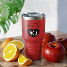Load image into Gallery viewer, I&#39;m Grateful For Love, Joy, Peace and You&quot; Ringneck Tumbler, 30oz
