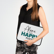 Load image into Gallery viewer, &quot;Alone Is My Happy Place&quot; Laptop Sleeve
