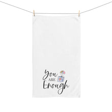 Load image into Gallery viewer, &quot;You Are Enough&quot; Hand Towel
