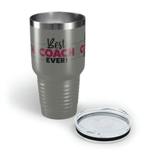 Load image into Gallery viewer, &quot;Best Coach Ever&quot; Ringneck Tumbler, 30oz
