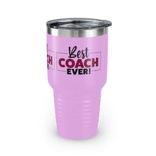 Load image into Gallery viewer, &quot;Best Coach Ever&quot; Ringneck Tumbler, 30oz
