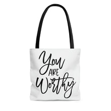 Load image into Gallery viewer, &quot;You Are Worthy&quot; Tote Bag
