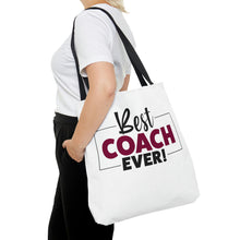 Load image into Gallery viewer, &quot;Best Coach Ever&quot; Tote Bag
