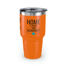 Load image into Gallery viewer, &quot;Home Is Where The Introvert Is&quot; Ringneck Tumbler, 30oz
