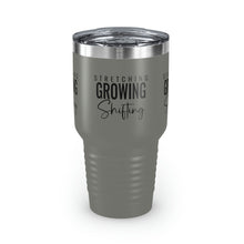 Load image into Gallery viewer, Stretching Growing Shifting&quot; Ringneck Tumbler, 30oz
