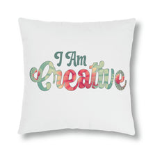 Load image into Gallery viewer, &quot;I Am Creative&quot; Pillow
