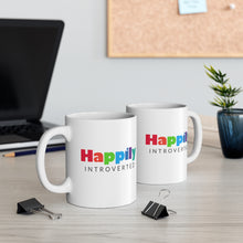Load image into Gallery viewer, Mug 11oz- &quot;Happily Introverted&quot;
