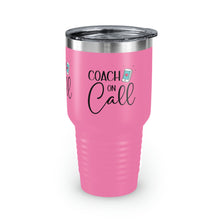 Load image into Gallery viewer, &quot;Coach On Call&quot; Ringneck Tumbler, 30oz
