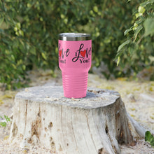 Load image into Gallery viewer, &quot;I Love You&quot; Ringneck Tumbler, 30oz
