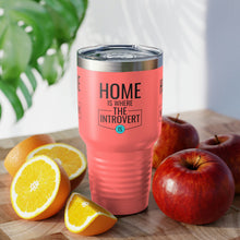 Load image into Gallery viewer, &quot;Home Is Where The Introvert Is&quot; Ringneck Tumbler, 30oz
