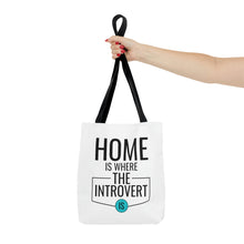 Load image into Gallery viewer, &quot;Home Is Where The Introvert Is&quot; Tote Bag
