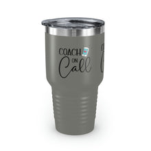 Load image into Gallery viewer, &quot;Coach On Call&quot; Ringneck Tumbler, 30oz
