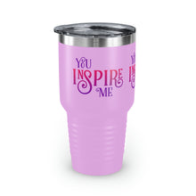 Load image into Gallery viewer, &quot;You Inspire Me&quot; Ringneck Tumbler, 30oz
