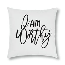 Load image into Gallery viewer, &quot;I Am Worthy&quot; Pillow
