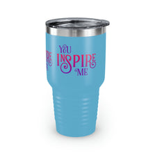 Load image into Gallery viewer, &quot;You Inspire Me&quot; Ringneck Tumbler, 30oz
