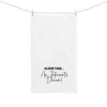 Load image into Gallery viewer, &quot;Alone Time An Introvert&#39;s Dream&quot; Hand Towel
