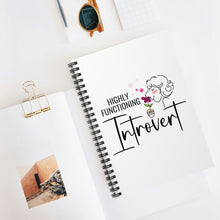 Load image into Gallery viewer, &quot;Highly Functioning Introvert&quot; Wide Ruled Spiral Notebook
