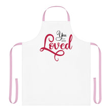 Load image into Gallery viewer, &quot;You Are Loved&quot; Apron
