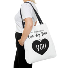 Load image into Gallery viewer, I&#39;m Grateful For Love, Joy, Peace &amp; You&quot; Tote Bag
