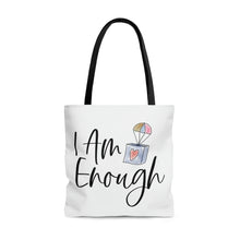 Load image into Gallery viewer, &quot;I Am Enough&quot; Tote Bag
