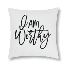 Load image into Gallery viewer, &quot;I Am Worthy&quot; Pillow
