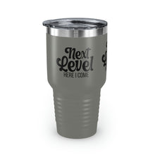 Load image into Gallery viewer, &quot;Next Level Here I Come&quot; Ringneck Tumbler, 30oz
