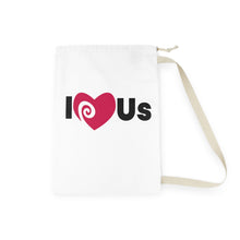 Load image into Gallery viewer, &quot;I Love Us&quot; Laundry Bag
