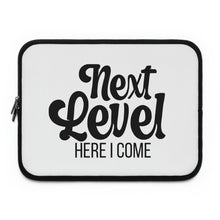 Load image into Gallery viewer, &quot;Next Level Here I Come&quot; Laptop Sleeve
