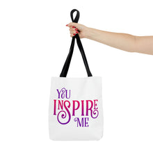 Load image into Gallery viewer, &quot;You Inspire Me&quot; Tote Bag
