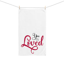 Load image into Gallery viewer, &quot;You Are Loved&quot; Hand Towel
