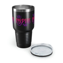 Load image into Gallery viewer, &quot;You Inspire Me&quot; Ringneck Tumbler, 30oz
