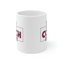 Load image into Gallery viewer, Mug 11oz- &quot;Best Coach Ever&quot;
